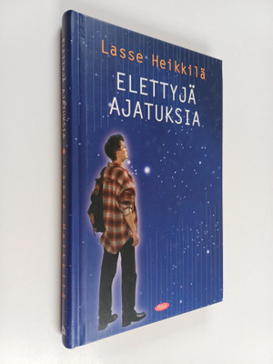 Lasse Heikkilä : Elettyjä ajatuksia