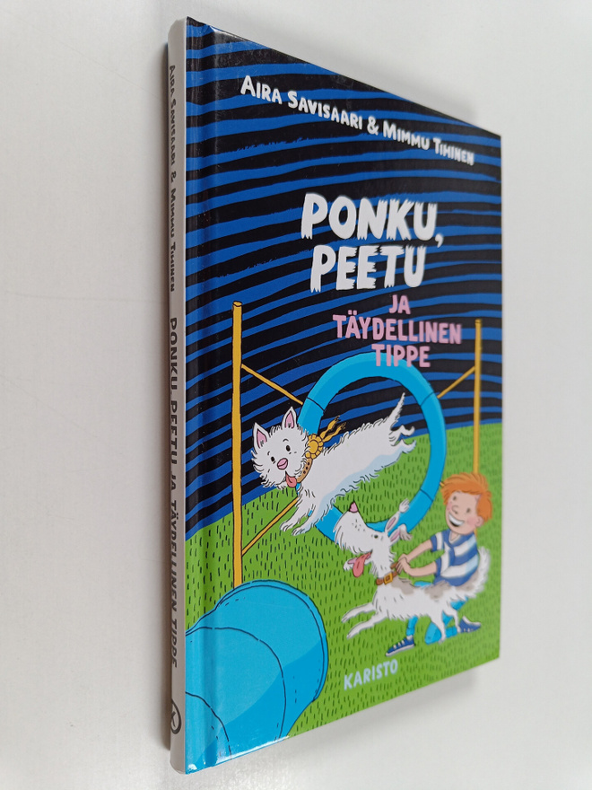 Aira Savisaari ym. : Ponku, Peetu ja täydellinen Tippe