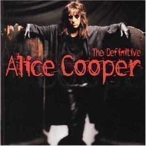 ALICE COOPER: The Definitive Alice Cooper (CD), kaikki hitit