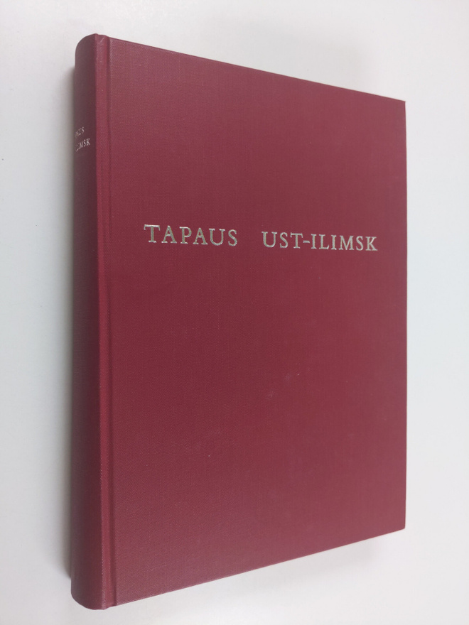 Olli (toim.) Heikinheimo : Tapaus Ust-Ilimsk