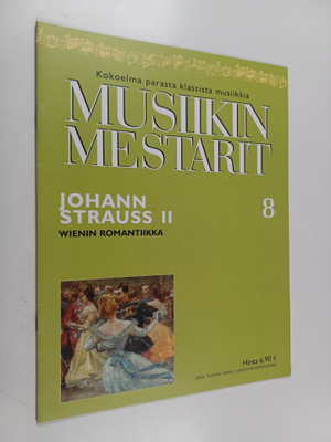 Musiikin mestarit 8 : Johann Strauss II
