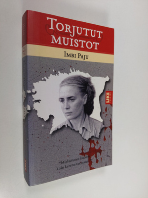Imbi Paju : Torjutut muistot