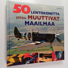 Ron ym. Dick : 50 lentokonetta jotka muuttivat maailmaa - pikkukuva 1