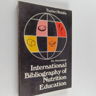 An Annotated International Bibliography of Nutrition Educ... - pikkukuva 1