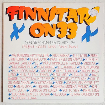 FINNSTARS ON 33 – Nonstop Disco Medley - Valintatalo LP 1981