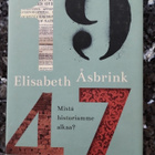 Elisabeth Åsbrink: 1947 - Mistä historiamme alkaa? - pikkukuva 1