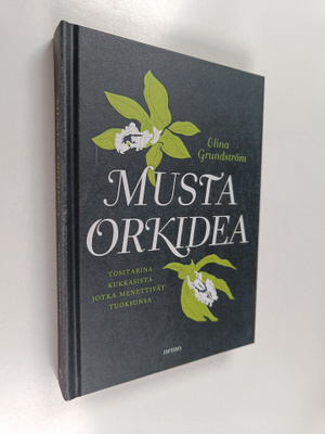 Elina Grundström : Musta orkidea