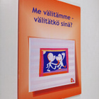 Me välitämme - välitätkö sinä? - pikkukuva 1