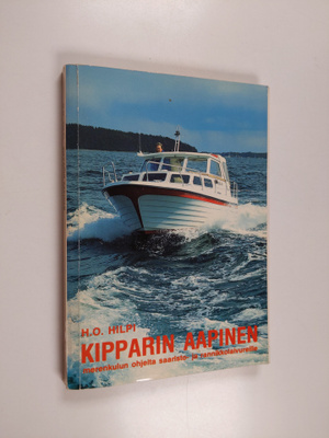 Heikki Olavi Hilpi : Kipparin aapinen : merenkulun ohjeit...