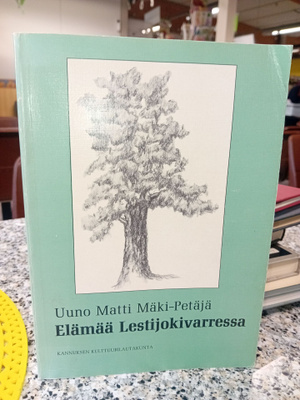 Mäki-Petäjä : Elämää Lestijokivarressa ( SIS POSTIKULU )