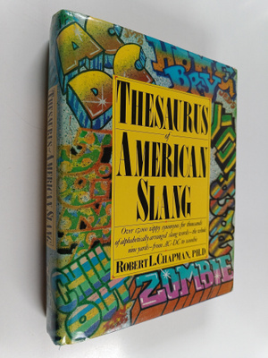 Robert L. Chapman : Thesaurus of American slang