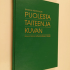 Sinikka Peltovuori : Puolesta taiteen ja kuvan : Keravan ... - pikkukuva 1