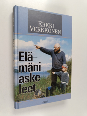 Erkki Verkkonen : Elämäni askeleet