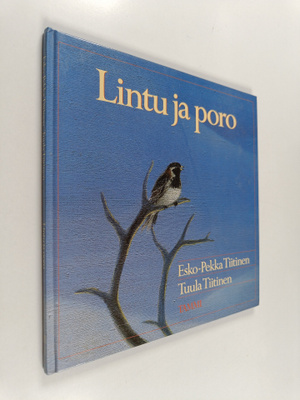 Esko-Pekka Tiitinen : Lintu ja poro