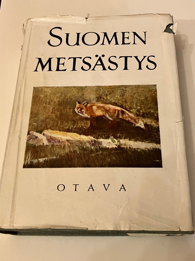 Yrjö Ylänne : Suomen metsästys - Kokoomateos metsästyksestä