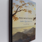 Per Wästberg : Anders Sparrmans resa : en biografisk roman - pikkukuva 1