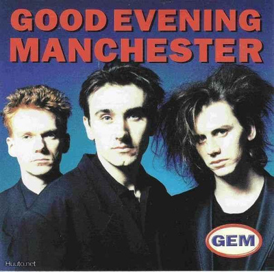 Good Evening Manchester : Good Evening Manchester