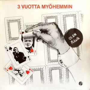 (LP) Useita esittäjiä - 3 Vuotta Myöhemmin