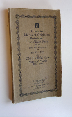 Guide to Marks of Origin on British and Irish Silver Plat...