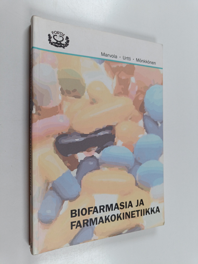 Martti Marvola : Biofarmasia ja farmakokinetiikka