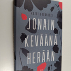 Katri Rauanjoki : Jonain keväänä herään - pikkukuva 1