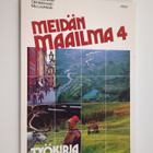Meidän maailma 4 : karttatietoa, Suomen ja Pohjolan maant... - pikkukuva 1