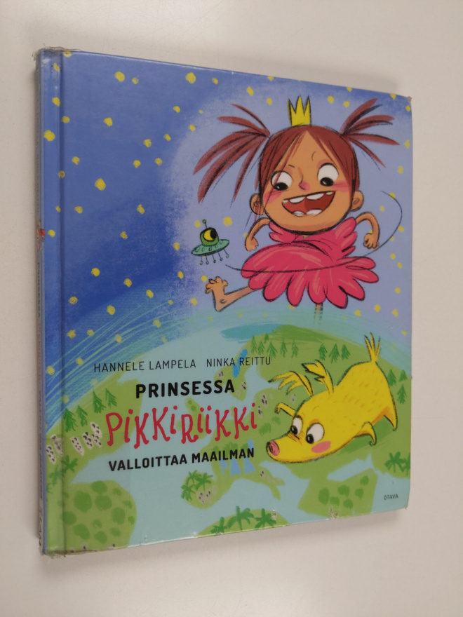 Hannele Lampela : Prinsessa Pikkiriikki valloittaa maailman