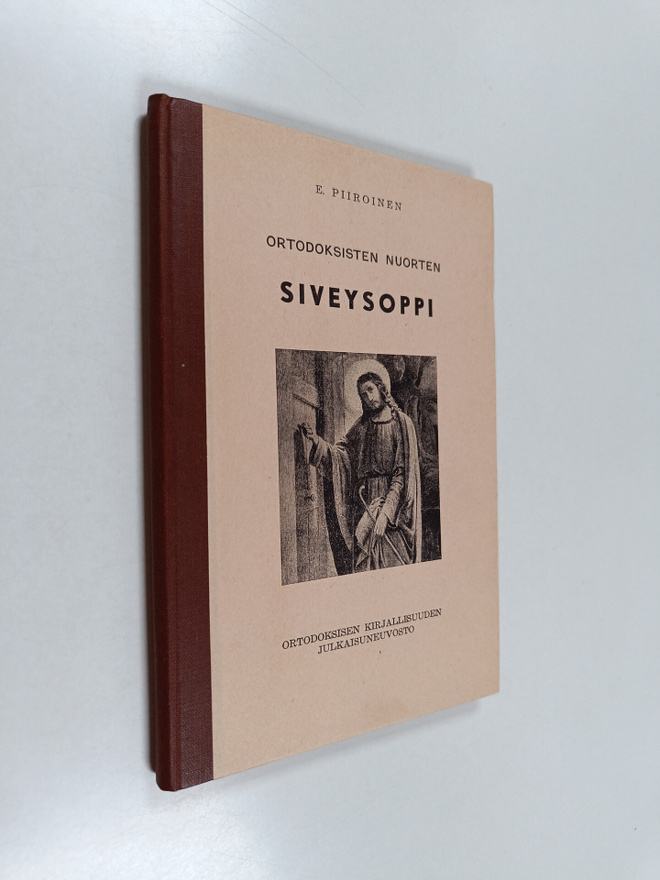 Erkki Piiroinen : Ortodoksisten nuorten siveysoppi