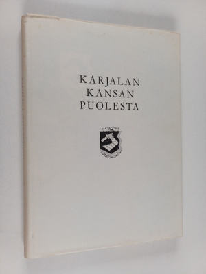 Niilo Yrjölä : Karjalan kansan puolesta : Karjalan liiton...