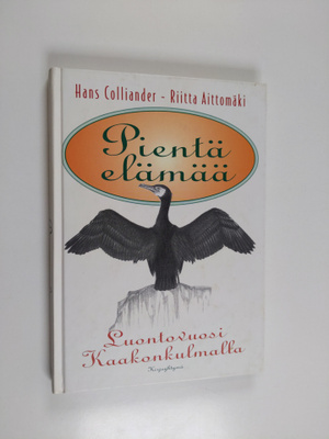 Hans Colliander : Pientä elämää : luontovuosi Kaakonkulmalla
