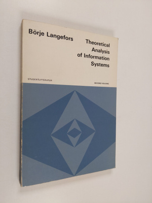 Börje Langefors : Theoretical Analysis of Information Sys...