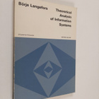 Börje Langefors : Theoretical Analysis of Information Sys... - pikkukuva 1