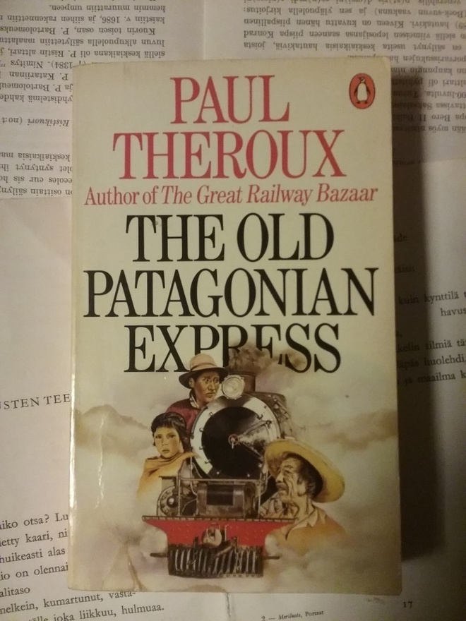 Paul Theroux - The Old Patagonian Express (paperback)