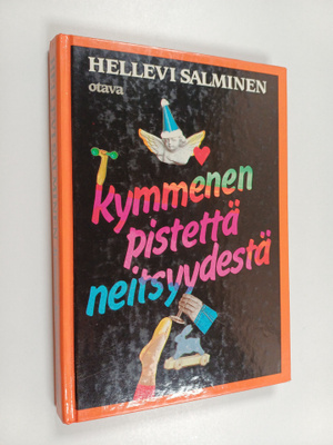 Hellevi Salminen : Kymmenen pistettä neitsyydestä