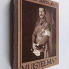 Carl Gustaf Emil Mannerheim : Suomen marsalkan muistelmat... - pikkukuva 1