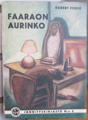 Robert Fisker: Faaraon aurinko. 119 s.