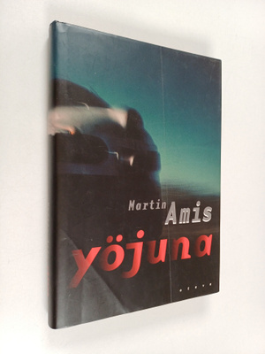 Martin Amis : Yöjuna