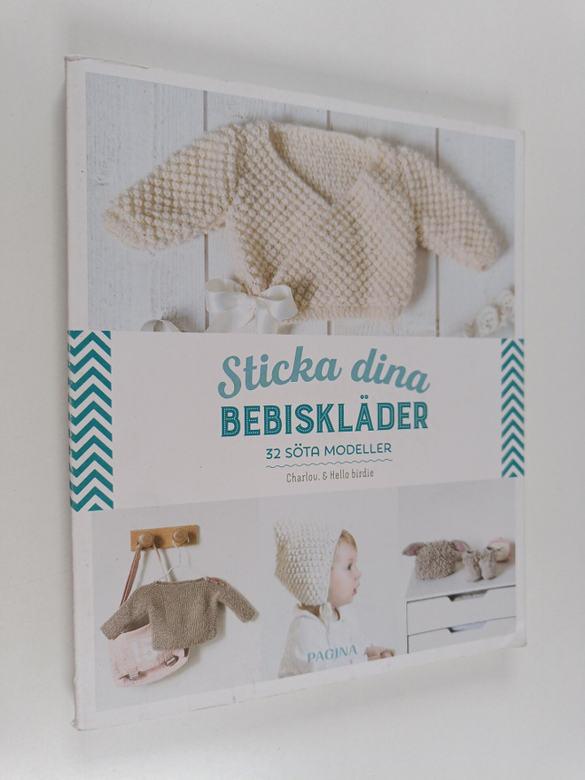 Charlov : Sticka dina bebiskläder : 32 söta modeller