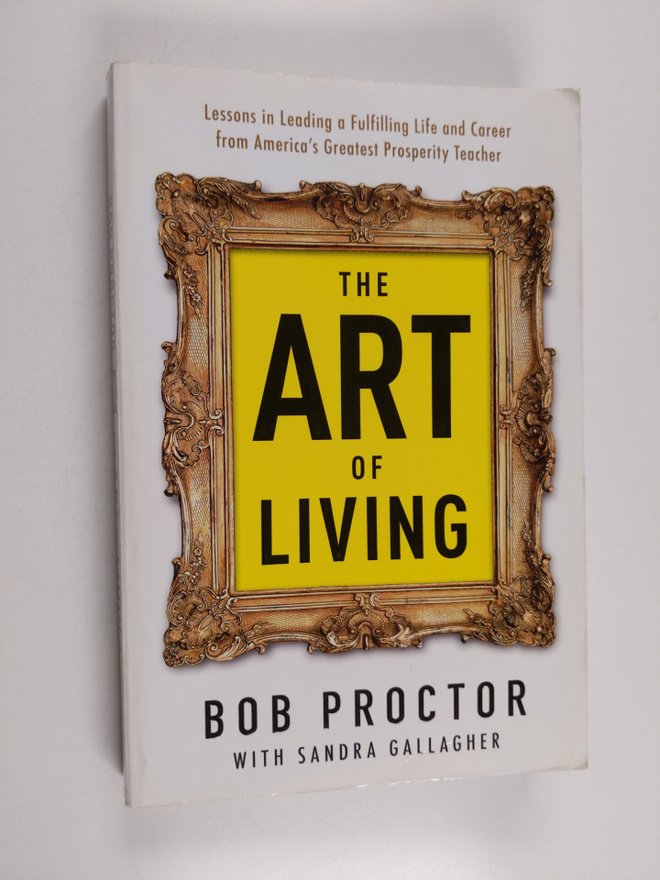 Bob Proctor ym. : The Art of Living