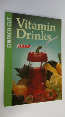Heike Reith : Vitamin Drinks