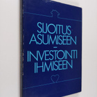 Sijoitus asumiseen - investointi ihmiseen - pikkukuva 1
