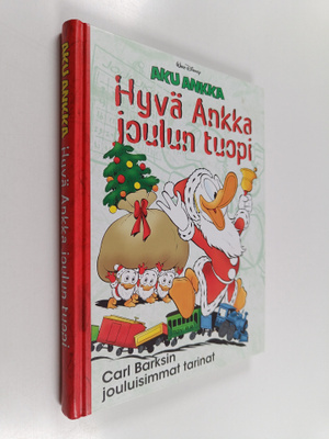 Walt Disney ym. : Hyvä Ankka joulun tuopi