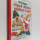 Walt Disney ym. : Hyvä Ankka joulun tuopi - pikkukuva 1