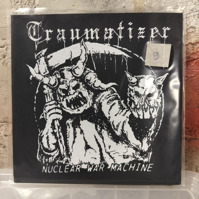 TRAUMATIZER - Nuclear War Machine 7"