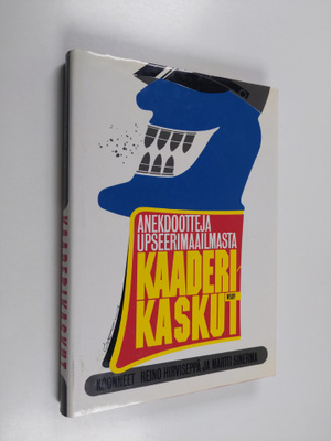 Reino ym. Hirviseppä : Kaaderikaskut : anekdootteja upsee...