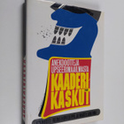 Reino ym. Hirviseppä : Kaaderikaskut : anekdootteja upsee... - pikkukuva 1