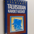 Aleksandr Tsudakov : Talvisodan kahdet kasvot : Karjalan ... - pikkukuva 1