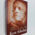 Erik Tawaststjerna : Jean Sibelius 5 (signeerattu) - pikkukuva 1