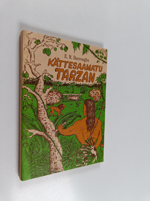 Edgar Rice Burroughs : Kättesaamatu Tarzan