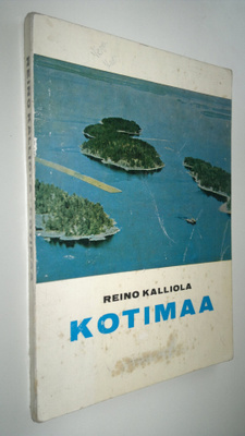 Reino Kalliola : Kotimaa : Suomen maantieteen oppikirja